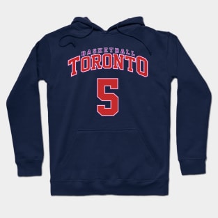 Toronto Basketball - Player Number 5 Hoodie